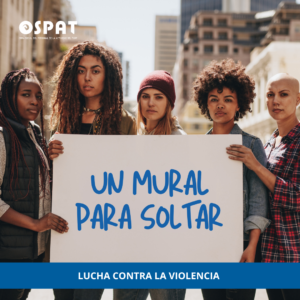OSPAT lanza una campaña de concientización sobre la violencia